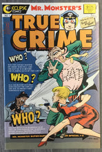 Load image into Gallery viewer, Mr. Monster’s True Crime No. #1 1986 Eclipse Comics
