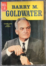Load image into Gallery viewer, Barry M. Goldwater Complete Life Story c1964 Dell Publishing
