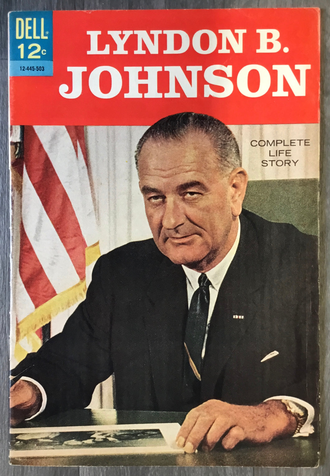 Lyndon B. Johnson Complete Life Story c1964 Dell Publishing