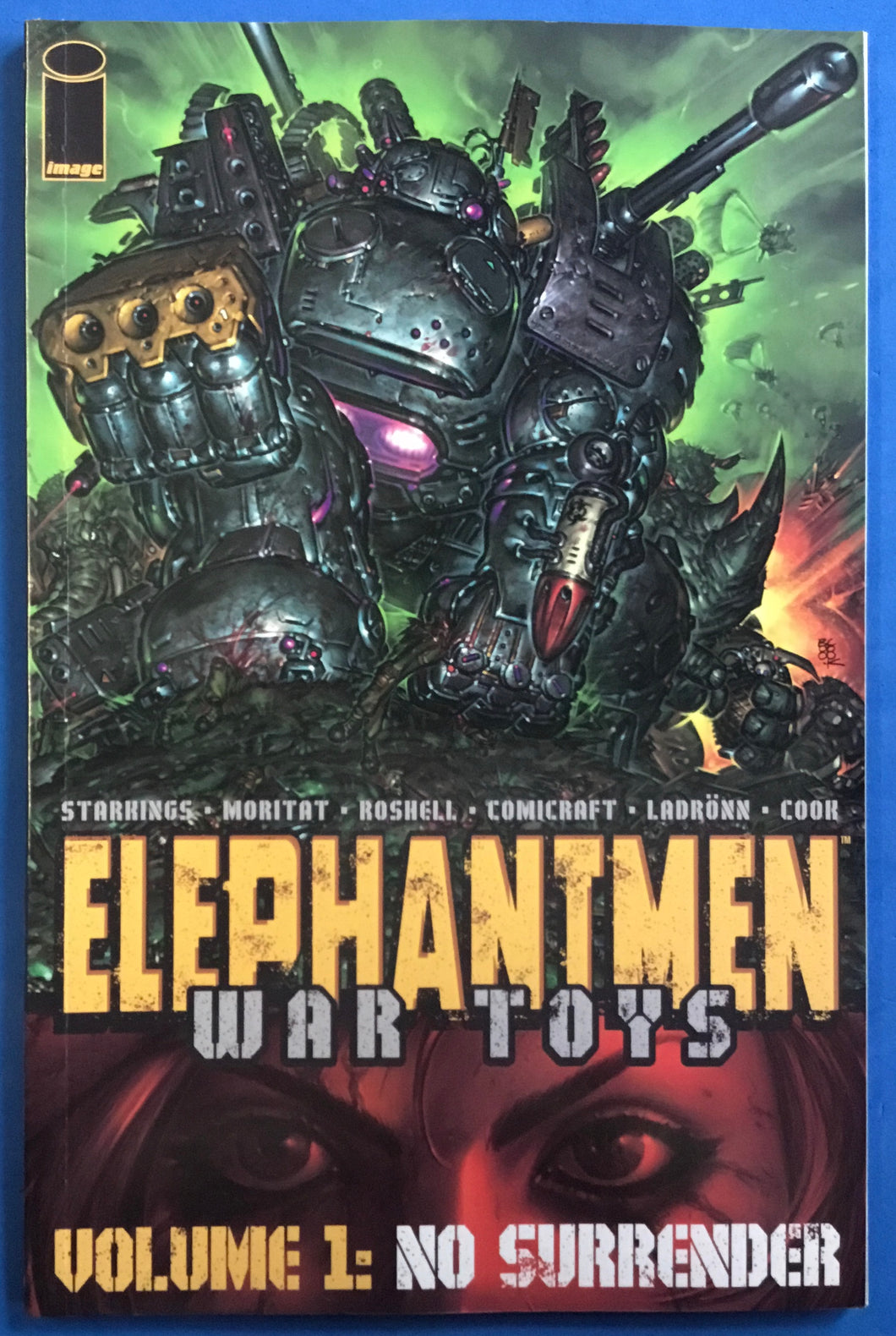 Elephantmen War Toys Volume 1: No Surrender 2008 Image Comics